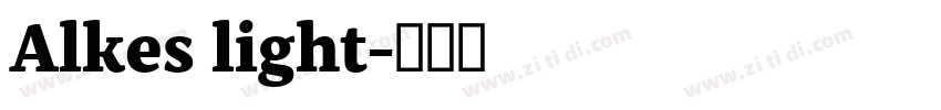 Alkes light字体转换